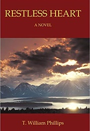 Restless Heart (T. William Phillips)