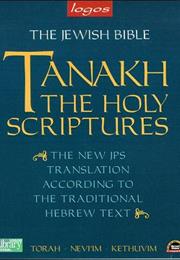 Judaism - The Tanakh, Jewish Bible