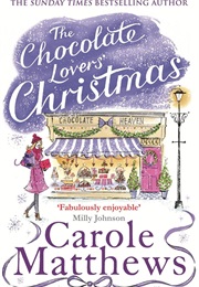 The Chocolate Lovers&#39; Christmas (Carole Matthews)
