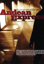 Andean Express (Juan De Recacoechea)