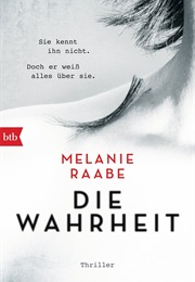 The Truth (Melanie Raabe)