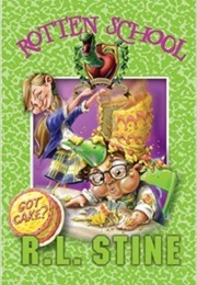 Got Cake? (R.L Stine)