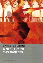 The Servant of Two Masters (Carlo Goldoni)