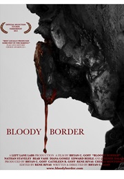 Bloody Border (2013)