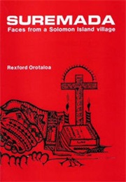 Suremada: Faces From a Solomon Island Village (Rexford T. Orotaloa)