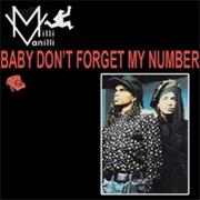 Milli Vanilli - Baby Don't Forget My Number