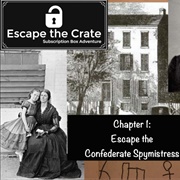 Escape the Crate - 01 - Escape the Confederate Spymistress