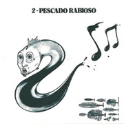 Pescado Rabioso - Pescado 2 (1973)