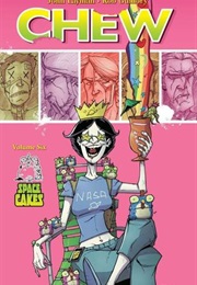 Chew, Vol. 6: Space Cakes (John Layman,  Rob Guillory)