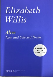 Alive (Elizabeth Willis)