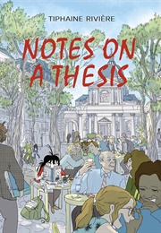Notes on a Thesis (Tiphaine Rivière)