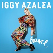 Bounce - Iggy Azalea