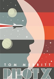 Pilot X (Tom Merritt)