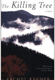 The Killing Tree (Rachel Keener)