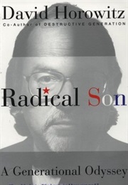 Radical Son: A Journey Through Our Time From Left to Right (David Horowitz)
