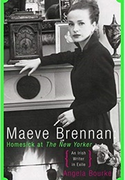 Maeve Brennan: Homesick at the New Yorker (Angela Bourke)