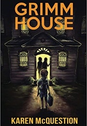 Grimm House (Karen McQuestion)