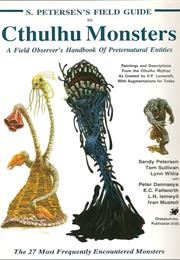 S. Petersen's Field Guide to Cthulhu Monsters