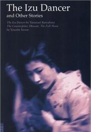 The Izu Dancer and Other Stories Yasunari Kawabata
