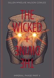 The Wicked + the Divine, Vol. 6 (Kieron Gillen)