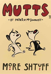 More Shtuff - Mutts III (Patrick Mcdonnell)