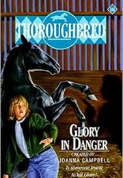 Glory in Danger (Joanna Campbell)