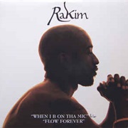 Rakim - When I B on Tha Mic