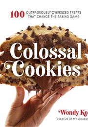 Colossal Cookies (Wendy Kou)