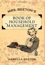 Mrs Beeton&#39;s Household Management (Isabella Beeton)