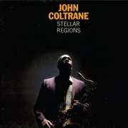 Stellar Regions – John Coltrane (GRP Records, 1967 Recording Date)