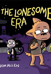 The Lonesome Era (Jon Allen)