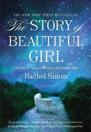 The Story of Beautiful Girl (Rachel Simon)