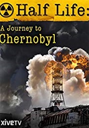 Half Life: A Journey to Chernobyl (2006)