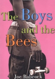 The Boys and the Bees (Joe Babcock)