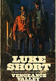 Vengeance Valley (Luke Short)