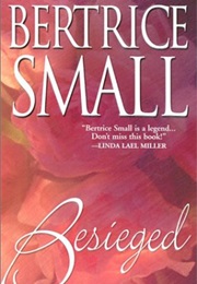 Besieged (Bertrice Small)