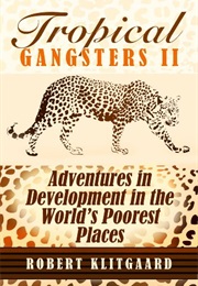 Tropical Gangsters II (Robert Klitgaard)