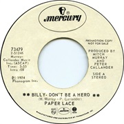 Billy, Don't Be a Hero - Paper Lace