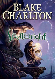 Spellwright (Blake Charlton)