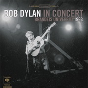 Bob Dylan in Concert – Brandeis University 1963