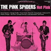 The Pink Spiders - Hot Pink