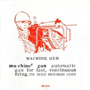 Peter Brötzmann - Machine Gun (1968)