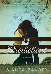 The Predictions (Bianca Zander)