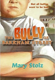 The Bully of Barkham Street (Mary Stolz)