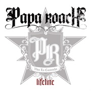 Lifeline - Papa Roach