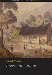 Never the Twain (Abdoel Moeis)