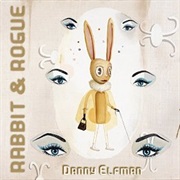 Rabbit & Rogue - Danny Elfman