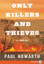 Only Killer and Thieves (Paul Howarth)