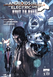 Do Androids Dream of Electric Sheep? (Chris Roberson and Robert Adler)