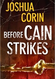 Before Cain Strikes (Joshua Corin)